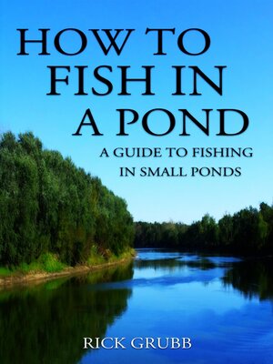 cover image of How to Fish In a Pond